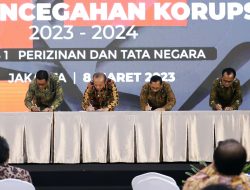 Komitmen Kementerian ATR/BPN Laksanakan Aksi Pencegahan Korupsi dalam Bidang Perizinan dan Tata Niaga